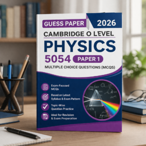 Cambridge O Level Physics 5054 Guess Paper 2026 Paper 1 MCQs with Answers PDF