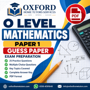 O Level Mathematics Paper 1 Guess Paper PDF for exam preparation by Oxford Home Tutors Services