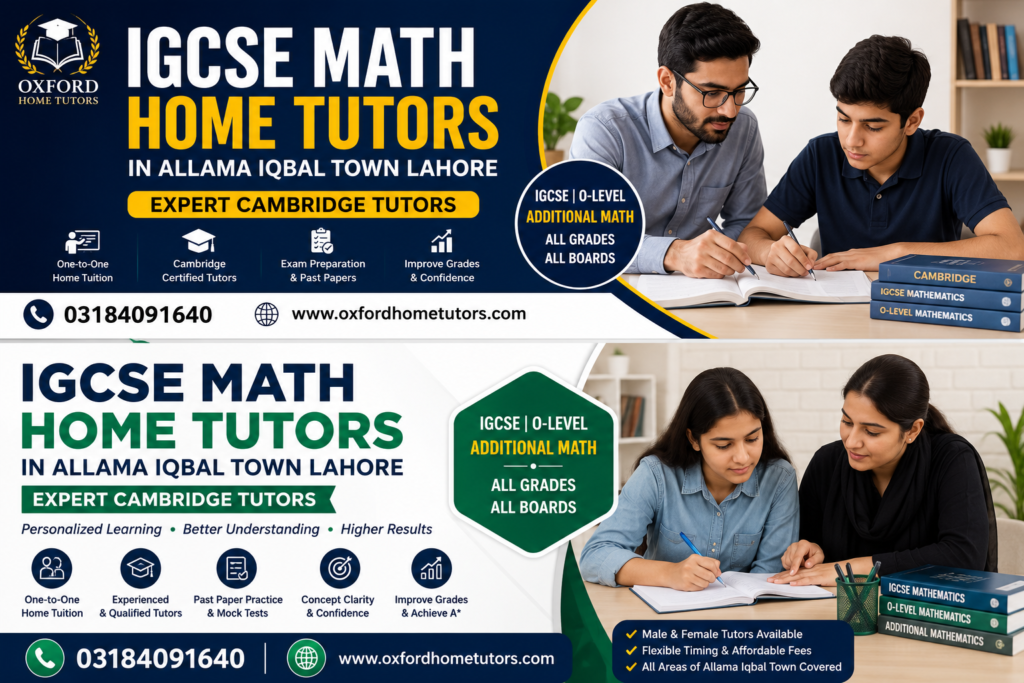 IGCSE Math Home Tutors in Allama Iqbal Town Lahore