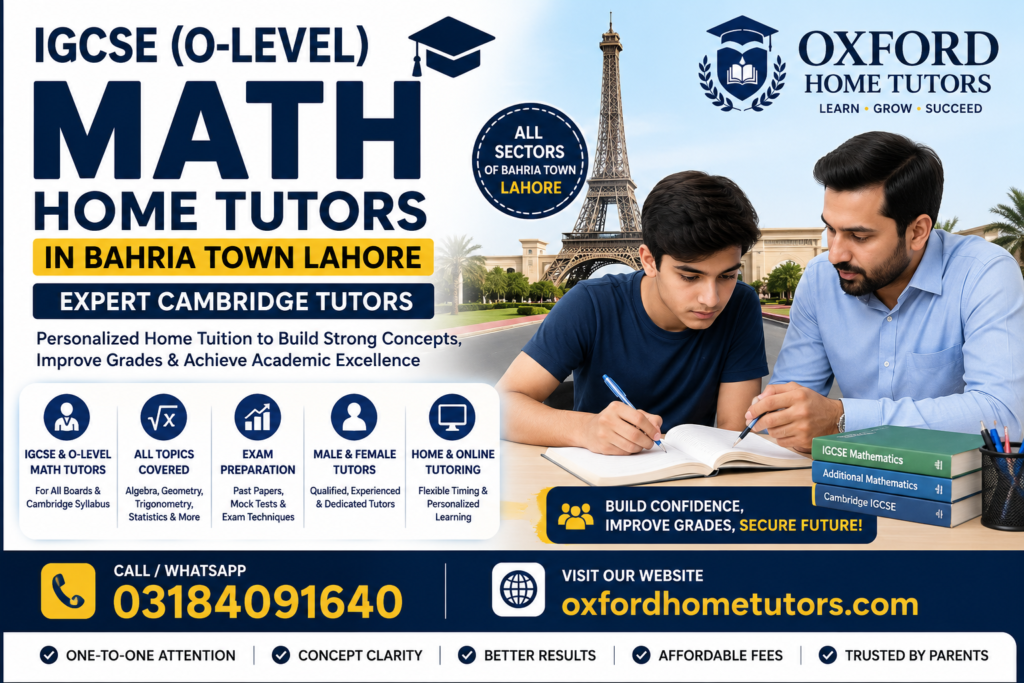 IGCSE math home tutors in Bahria Town Lahore for Cambridge students