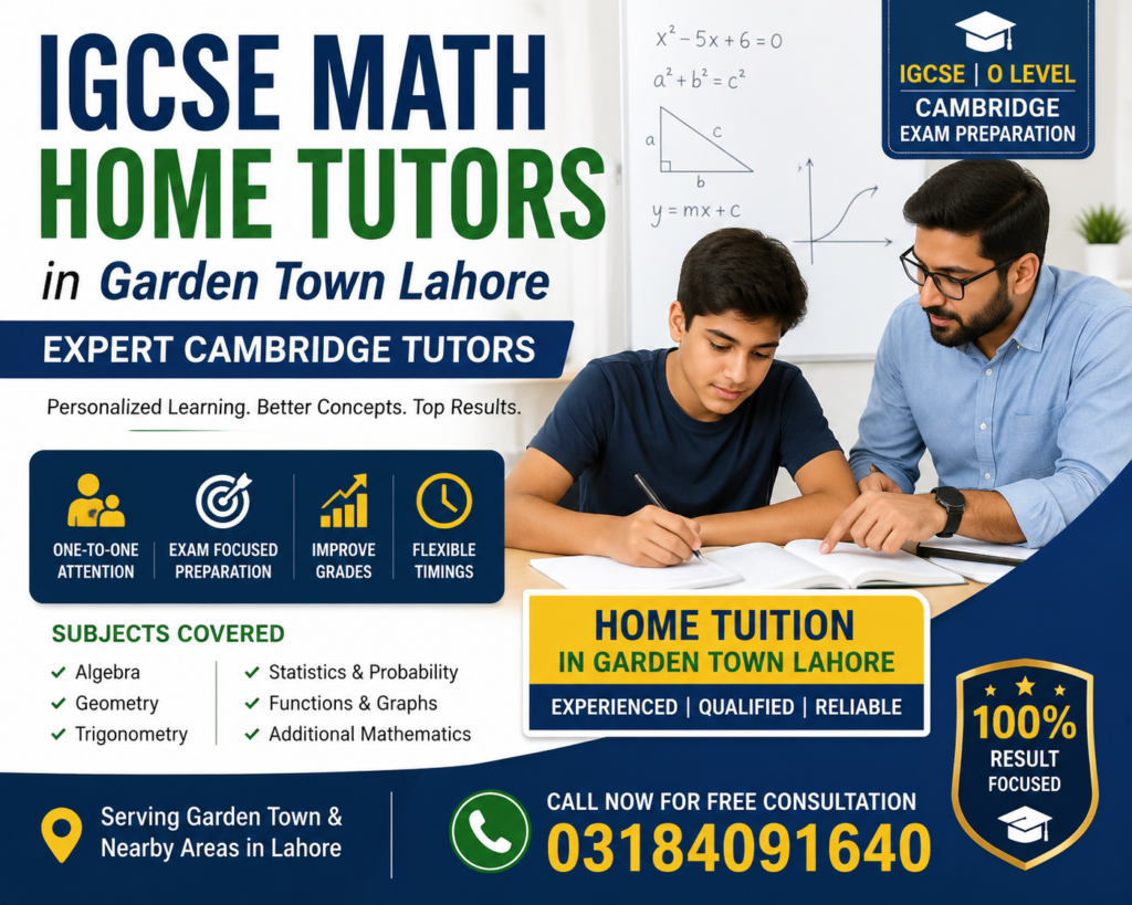 IGCSE Math Home Tutors in Garden Town Lahore