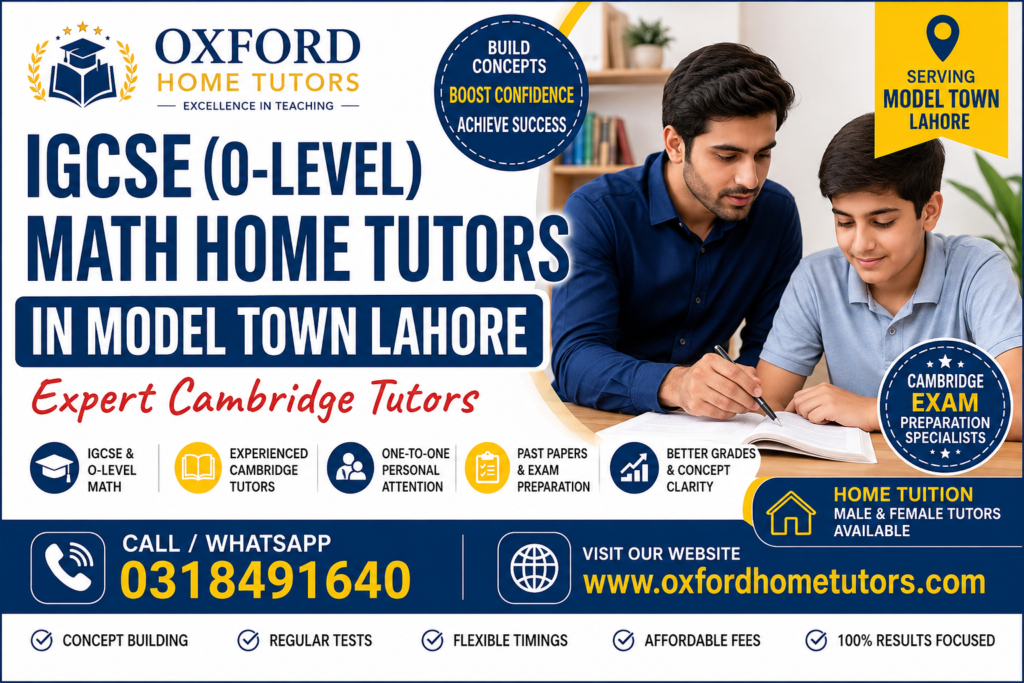 IGCSE Math Home Tutors in Model Town Lahore