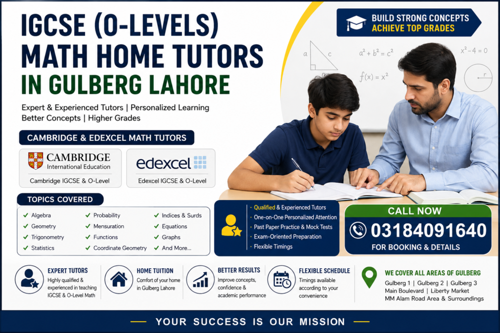 IGCSE O-Level Math Home Tutors in Gulberg Lahore
