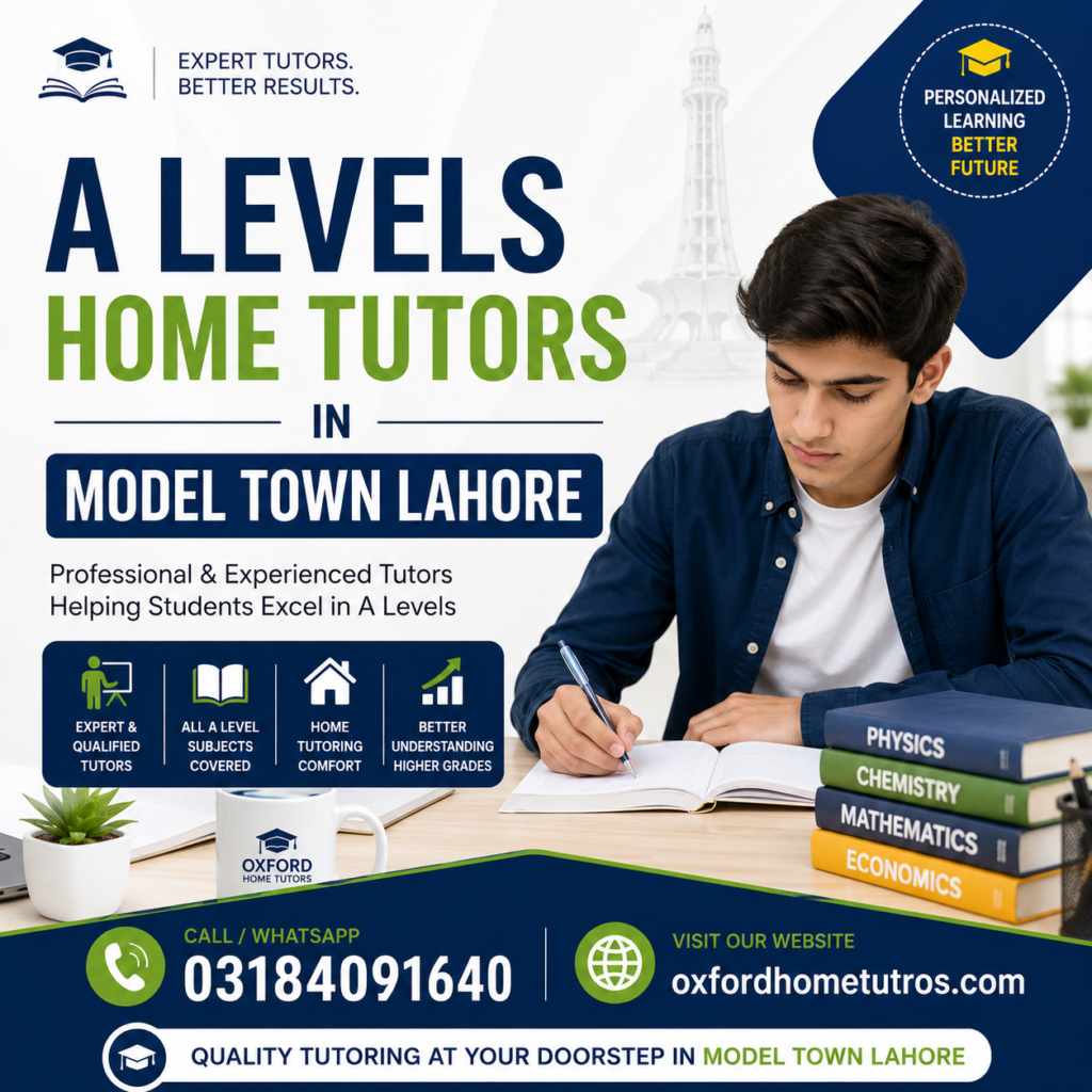 A-Levels Home Tutors in Lahore providing Cambridge, Edexcel, AQA, IB and Local Board tuition by Oxford Home Tutors. Call 03184091640.