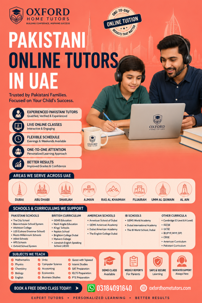 **SEO-Optimized Alt Text:**
**Pakistani Online Tutors in UAE providing online tuition for students in Dubai, Abu Dhabi, Sharjah, Ajman, Al Ain, Ras Al Khaimah, Fujairah, and Umm Al Quwain for British, American, IB, CBSE, and Pakistani curricula.**