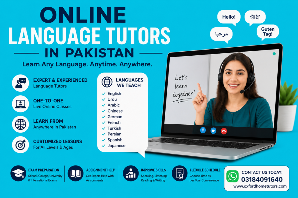 Online language tutors in Pakistan providing one-to-one live classes for English, Urdu, Arabic, Chinese, German, French, Spanish, and other languages.