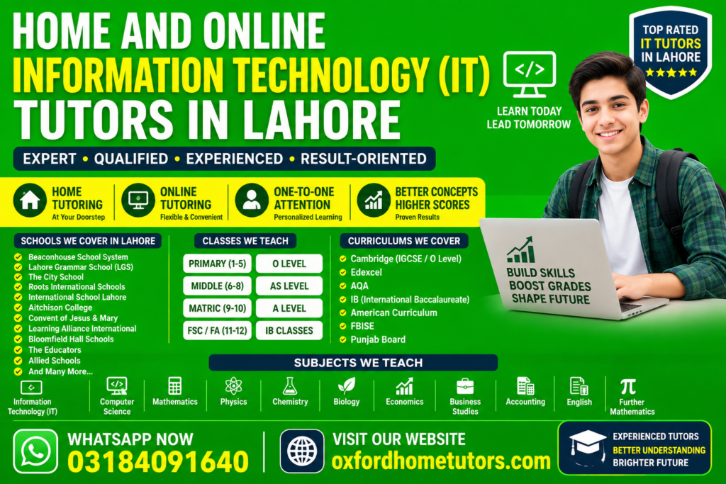 Home and online Information Technology (IT) tutors in Lahore providing one-on-one IT tuition for school, college, university, and professional students.