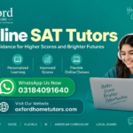 Online SAT tutors in Lahore providing personalized SAT preparation through Oxford Home Tutors