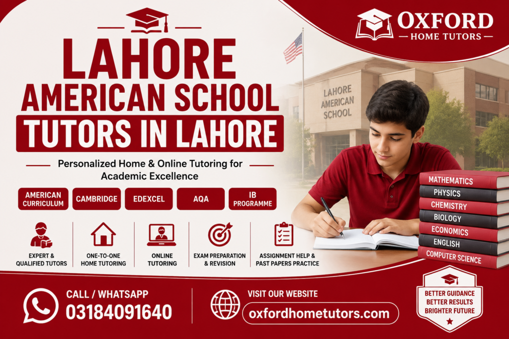 Lahore American School tutors in Lahore offering home and online tutoring
Caption: Lahore American School tutors in Lahore for personalized home and online academic support.