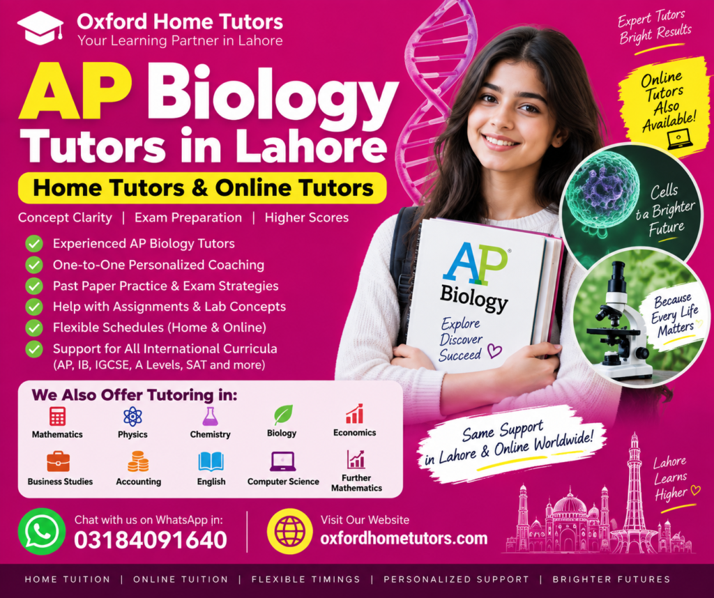 AP Biology Tutors in Lahore offering expert home and online tutoring with Oxford Home Tutors