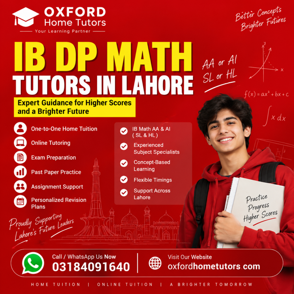 IB DP Math Tutors in Lahore offering home and online tutoring by Oxford Home Tutors