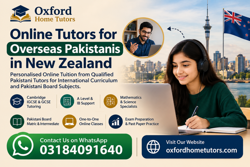 Online Tutors for Overseas Pakistanis in New Zealand with personalised online tuition from Pakistani tutors.