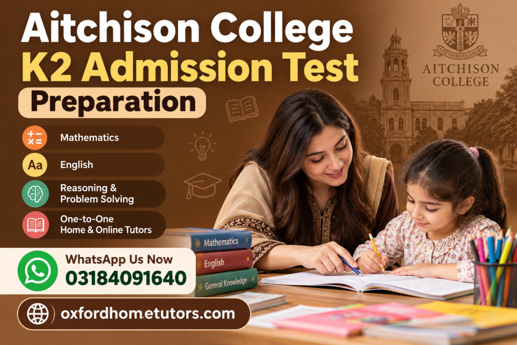 Aitchison College K2 Admission Test Preparation in DHA Lahor
