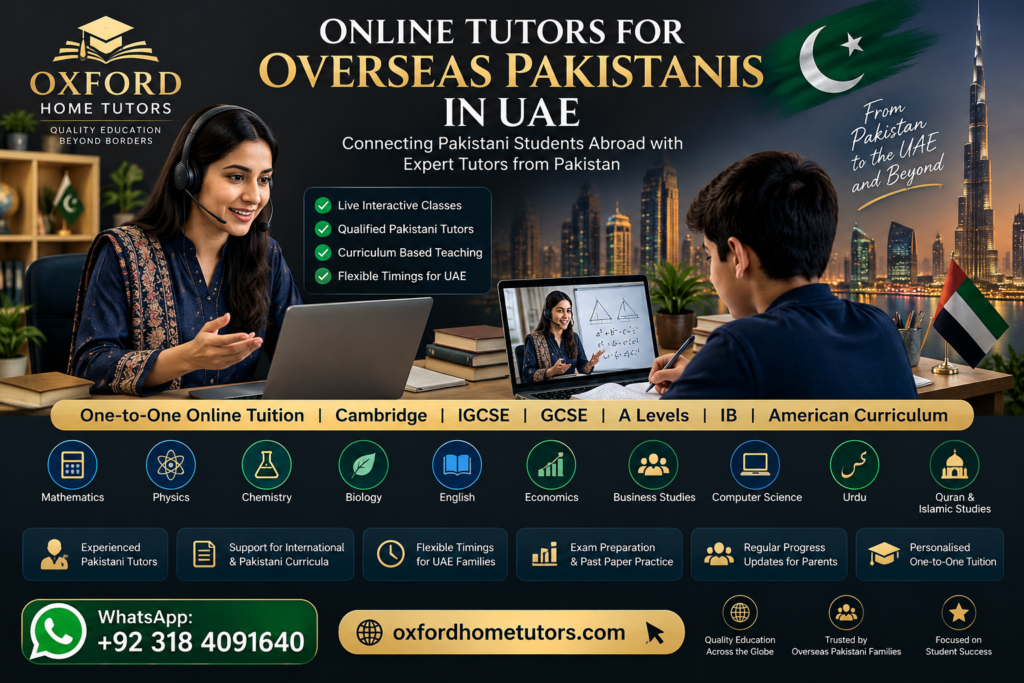 Online tutors for overseas Pakistanis in UAE providing one-to-one online tuition with qualified Pakistani tutors